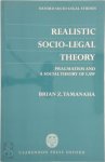 Brian Z. Tamanaha - Realistic Socio-legal Theory