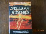 Berlitz, C. - Wereld vol wonderen / druk 1