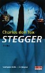 Tex (Box Hill (Camberwell, Australië), 21 april 1952), Charles den - Stegger - thriller - Met interview van Roel Janssen.