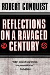 Robert Conquest - Reflections on a Ravaged Century