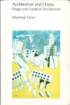 M. Tafuri - Architecture and Utopia: Design and Capitalist Development