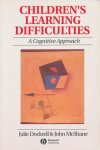 Dockrell, Julie / McShane, John - Children's Learning Difficulties. A Cognitive Approach