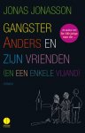 Jonas Jonasson 34131 - Gangster Anders en zijn vrienden (en een enkele vijand) (en een enkele vijand)