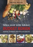 Merlien Welzijn 65604 - Alles over écht lekker budget koken Heerlijke, gevarieerde gerechten voor iedere dag