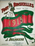 Delhaxhe, Jules: - Tout Bruxelles. Marche pour piano. Op. 109. 2e édition