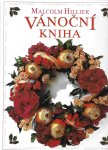 Hillier, Malcolm - Vánocní Kniha (Malcolm Hillier's Christmas book)