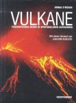Donna, O'Meara - Vulkane: Feuerspeiende Berge in spektakulären Aufnahmen