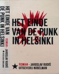 Rudis, Jaroslav - Het Einde van de Punk in Helsinki