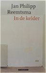 Jan Philipp Reemrsma - In de kelder