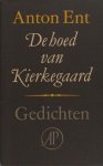 Ent, Anton. - De hoed van Kierkegaard.
