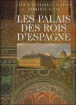 Hernandez Ferrero, Juan-A, Autor: Rivas, Humberto - LES PALAIS DES ROIS D'ESPAGNE
