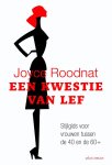 Joyce Roodnat - Een kwestie van lef stijlgids voor vrouwen tussen de 40 en de 60+