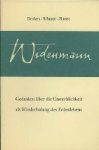 G. Widenmann. - Gedanken uber die Unsterblichkeit als Wiederholung des Erdenlebens. G. Widenmann. - Gedanken uber die Unsterblichkeit als Wiederholung des Erdenlebens.