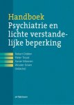 Robert Didden, Pieter Troost, Xavier Moonen, Wouter Groen - Handboek psychiatrie en lichte verstandelijke beperking