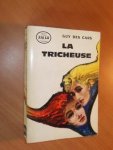 Cars, Guy des - La Tricheuse