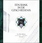 Anne Cremers, Jean-Marie Moitroux, Anne-Myriam Dutrieue, Bernard de Thomaz - bank in de geschiedenis. Van de Bank van Brussel en de Bank Lambert tot de BBL./ 125 jaar BBL.