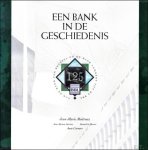 Anne Cremers, Jean-Marie Moitroux, Anne-Myriam Dutrieue, Bernard de Thomaz - bank in de geschiedenis. Van de Bank van Brussel en de Bank Lambert tot de BBL./ 125 jaar BBL.