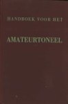Emmanuel van Loggem. - Handboek voor het amateurtoneel. Deel III. Aankleding.