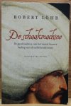 Lohr, Robert - De schaakmachine / de geschiedenis van het meest bizarre bedrog van de achttiende eeuw