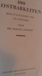 Seifert, Traudl (text) - 100 Kostbarkeiten,herausgegeben von J.E. Schuler