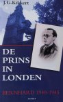 Kikkert, J.G. - De prins in Londen | Bernhard 1940-1945