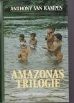 Anthony van Kampen - Amazonas trilogie
