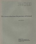 BOERSMA, JOH. S. - The roman coins from the province of Zeeland.