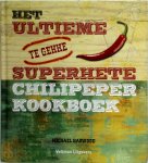 Michael Harwood 88067 - Het ultieme superhete chilipeper kookboek