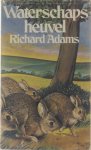 Richard Adams, Max Schuchart - Waterschapsheuvel - Richard Adams