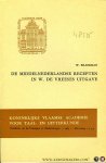 BRAEKMAN, W. - De Middelnederlandse recepten in W. de Vreeses uitgave. Bestemming en Botanisch Glossarium