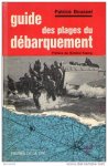 Boussel, Patrice - Guide des plages du débarquement.