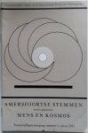 Bleeker C J,  Balk-Smit Duyzenkunst F, e.a. - Amersfoortse Stemmen waarin opgenomen mens en kosmos Tweemaandelijks orgaan van de Internationale School voor Wijsbegeerte 52e jaargang num 2 1971
