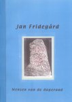 Fridegard, Jan - 1. Land van de houten goden + 2.  Mensen van de dageraad + 3. Offerrook. + 4. Het leven in Birka (14 artikelen over de Vikingtijd)