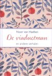 Haaften, Noor van - De viaductman en andere verhalen