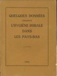 JOSEPHUS JITTA, DR. N.M.ET AL - Quelques données conçernamt l' hygiène rurale dans les Pays-Bas