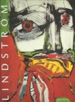 LINDSTRÖM - Eva-Britt TIGER - Lindström. Préface - Foreword - Förord Michel Perrin. Extraits d'interview - Excerpts from an interview - Utdraguri intervju Bengt Lindström.