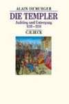 DEMURGER,  Alain - Die Templer. Sonderausgabe