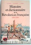 TULARD Jean, FAYARD J.-F. , FIERRO A. - Histoire et dictionnaire de la Revolution française 1789-1799