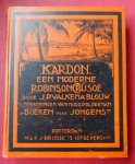Valkema Blouw, J.P. - Kardon- een moderne Robinson Crusoë. Een boek voor jongens