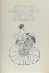 Lorca, Federico García. - Lied van Harlekijn.