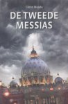Meade, Glenn - De tweede messias