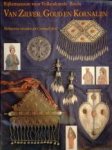MUNNEKE, ROELOF - Van zilver, goud en kornalijn. Turkmeense sieraden uit Centraal-Azië