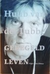 Lubbe, Huub van der - Geregeld leven Lubbe, Huub van der - Geregeld leven