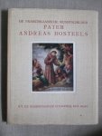 Dekesel, Gustaaf - De Franciskaansche kunstschilder Pater Andreas Bosteels