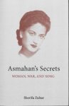 Sherifa Zuhur - Asmahan's Secrets: Woman, War, and Song