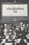 TIMMAN, JAN - Schaakbulletin Losse nummers 2,00 p/stuk -Maandblad voor schakers
