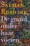 Rushdie, Salman - De grond onder haar voeten
