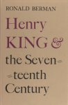 Berman, Ronald. - Henry King & the seventeenth century.