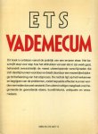 Stijnman, Ad - Ets vademecum. Een beschrijving van techniek, kenmerkende verschijnselen, oorzaken en oplossingen bij het afdrukken van etsen.