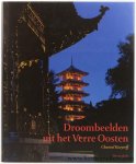 Kozyreff, Chantal. - Droombeelden uit het Verre Oosten. De Japanse Toren en het Chinese paviljoen te Laken.